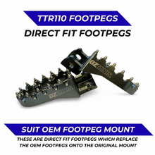 Load image into Gallery viewer, OZMINIS DIRECT FIT FOOTPEGS - TTR110