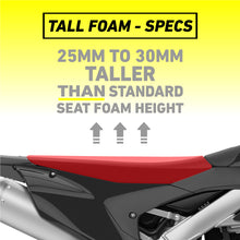 Load image into Gallery viewer, STRIKE SEATS - CRF110F 2013-2018 TALL SEAT FOAM